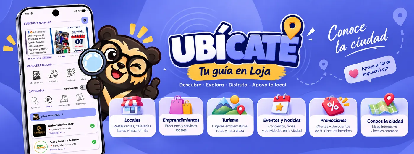 Ubícate, tu guía en Loja: locales, emprendimientos, turismo, eventos y promociones